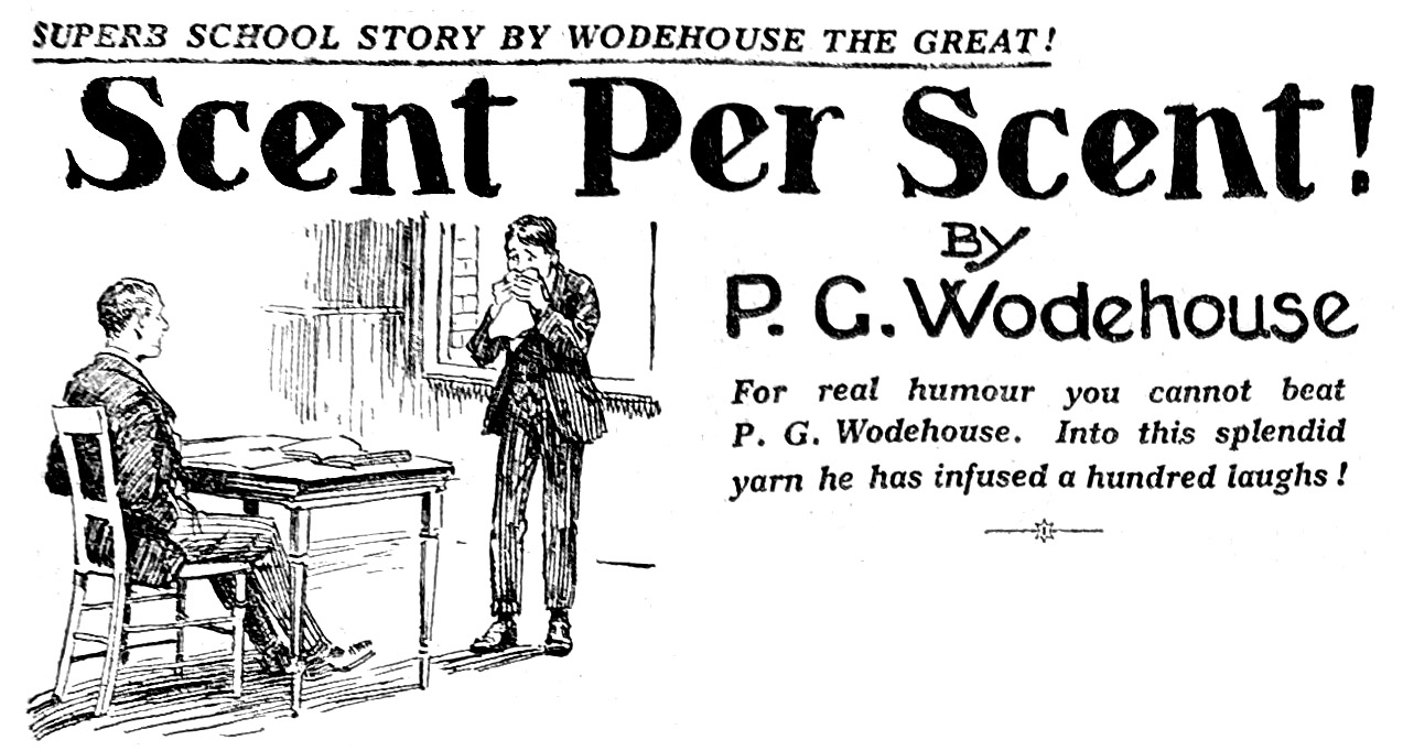 Scent Per Scent! by P. G. Wodehouse