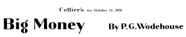 Big Money, by P. G. Wodehouse