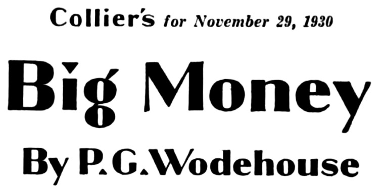 Big Money, by P. G. Wodehouse