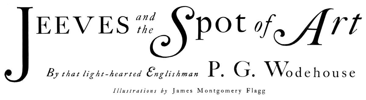Jeeves and the Spot of Art, by P. G. Wodehouse