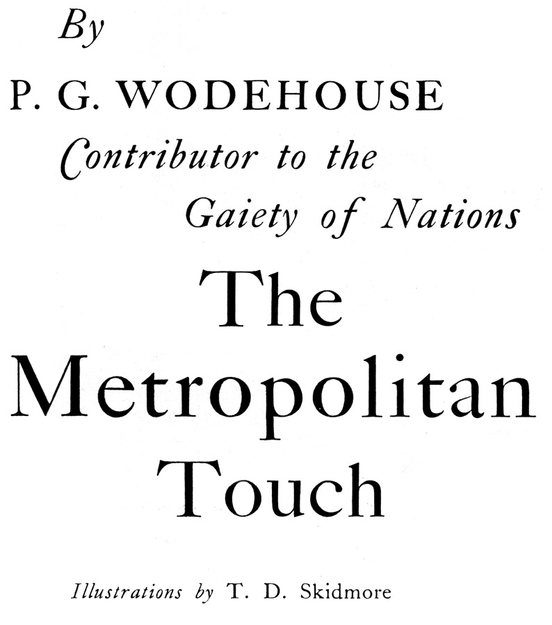 The Metropolitan Touch, by P. G. Wodehouse