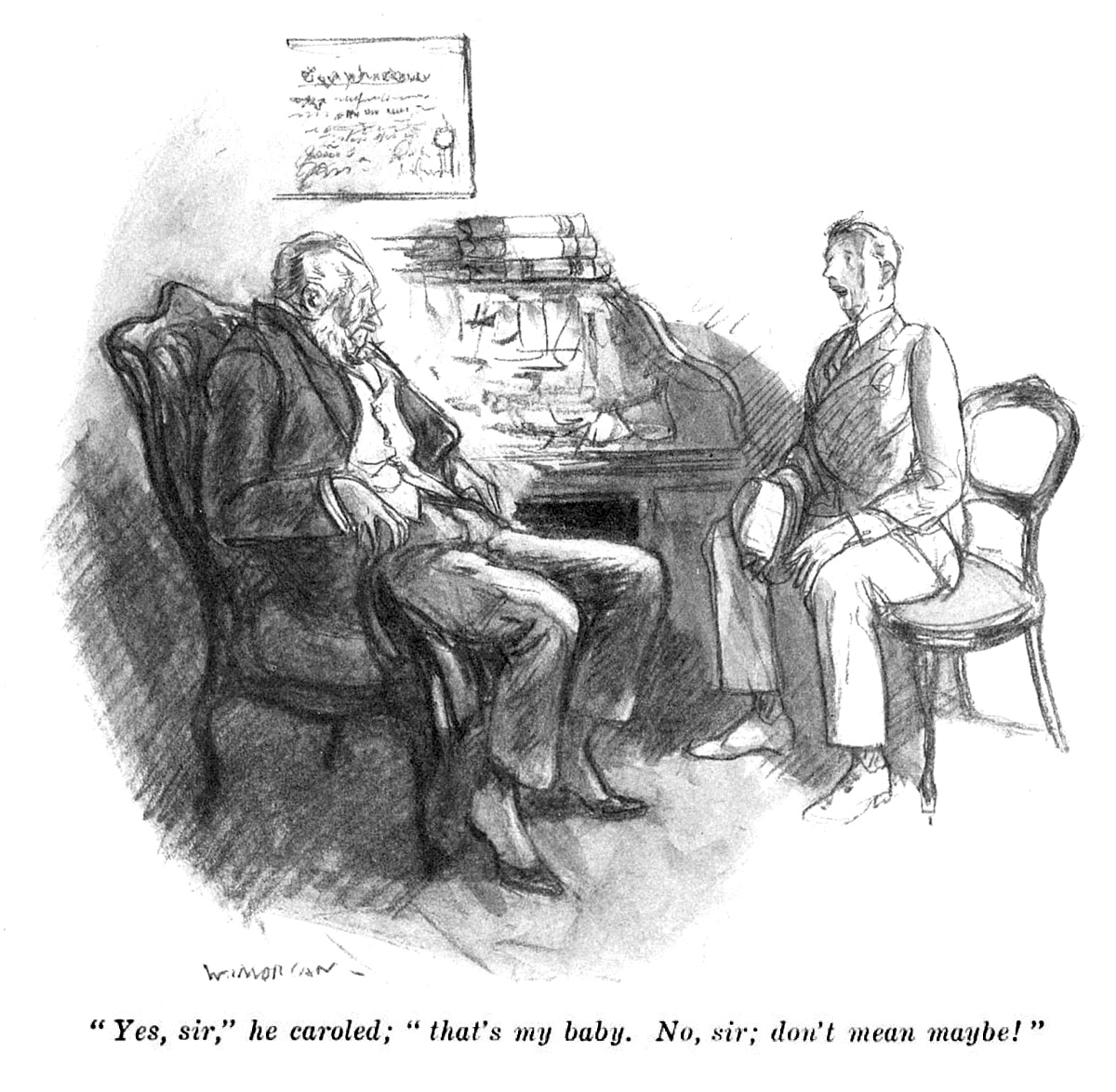 “Yes, sir, that’s my baby”