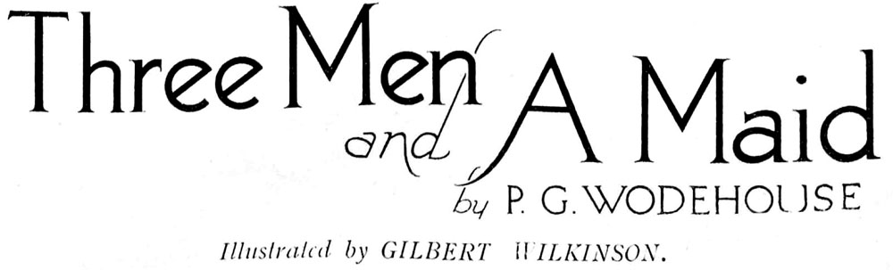Three Men and a Maid, by P. G. Wodehouse