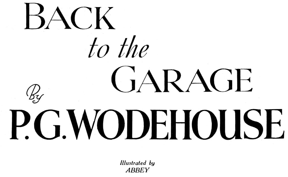 Back to the Garage, by P. G. Wodehouse