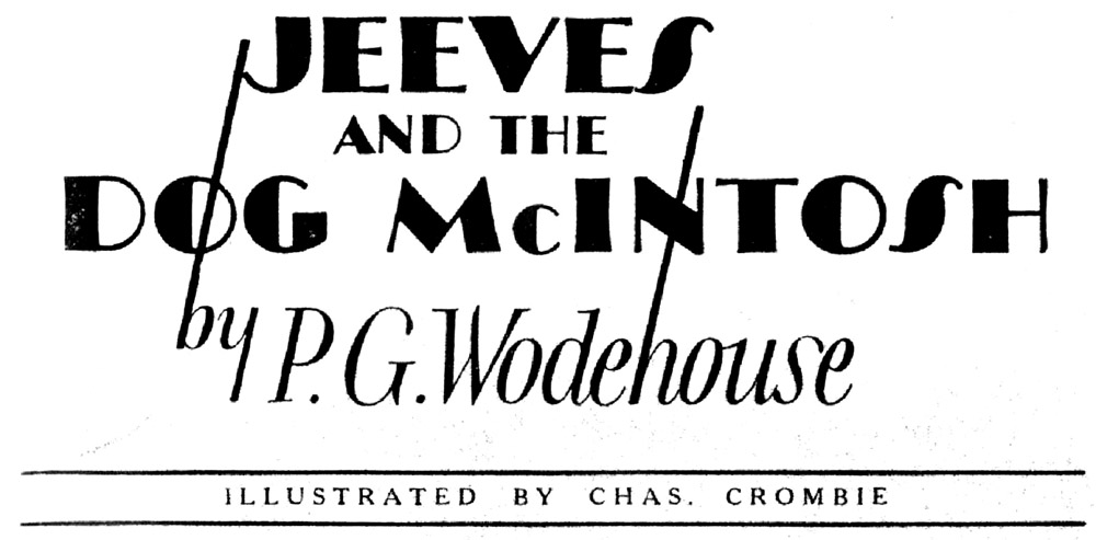 Jeeves and the Dog McIntosh, by P. G. Wodehouse