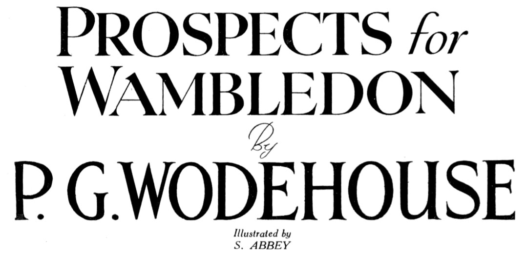 Prospects for Wambledon, by P. G. Wodehouse