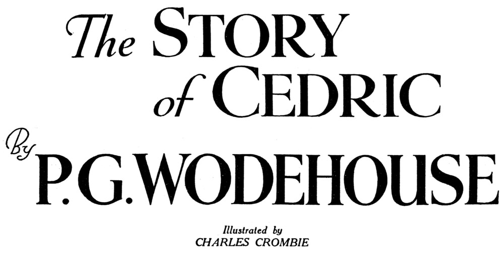 The Story of Cedric, by P. G. Wodehouse
