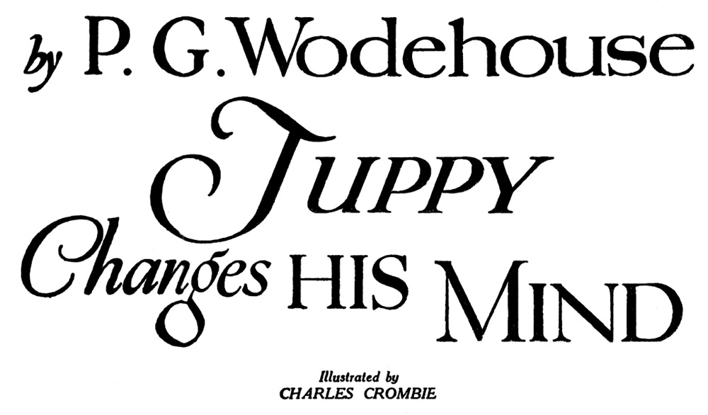 Tuppy Changes His Mind, by P. G. Wodehouse