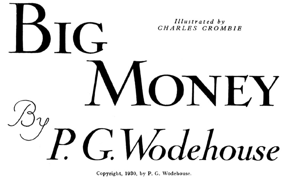 Big Money, by P. G. Wodehouse