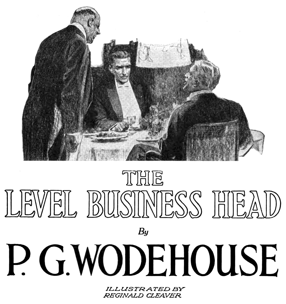 The Level Business Head, by P. G. Wodehouse