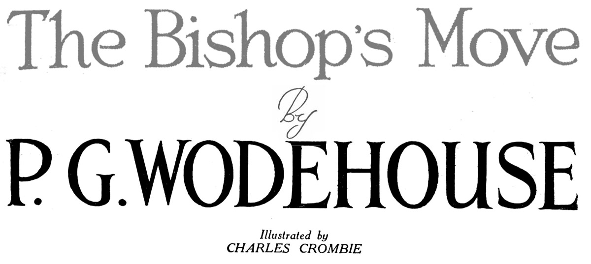The Bishop's Move, by P. G. Wodehouse